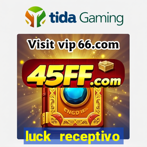 luck receptivo porto seguro